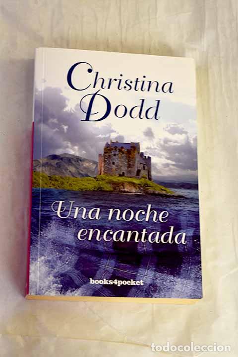 Livres: Una noche encantada: Dodd, Christina.- Dodd, Christina
