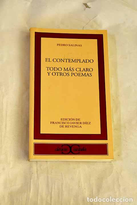 books: El contemplado ; Todo m&aacute;s claro y otros poemas.- Salinas, Pedro