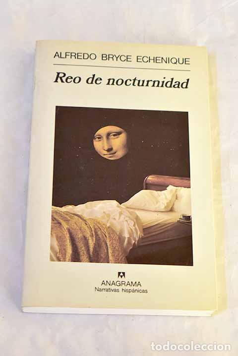 B&uuml;cher: Reo de nocturnidad: Bryce Echenique, Alfredo.- Bryce Echenique, Alfredo