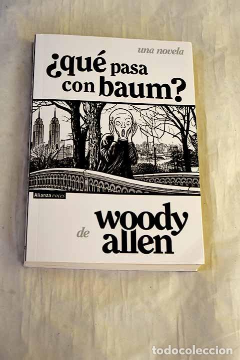 Libros: &iquest;Qu&eacute; pasa con Baum?: Allen, Woody.- Allen, Woody