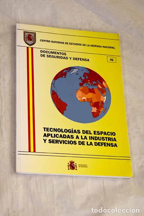 B&uuml;cher: Tecnolog&iacute;as del espacio aplicadas a la industria y servicios de la defensa