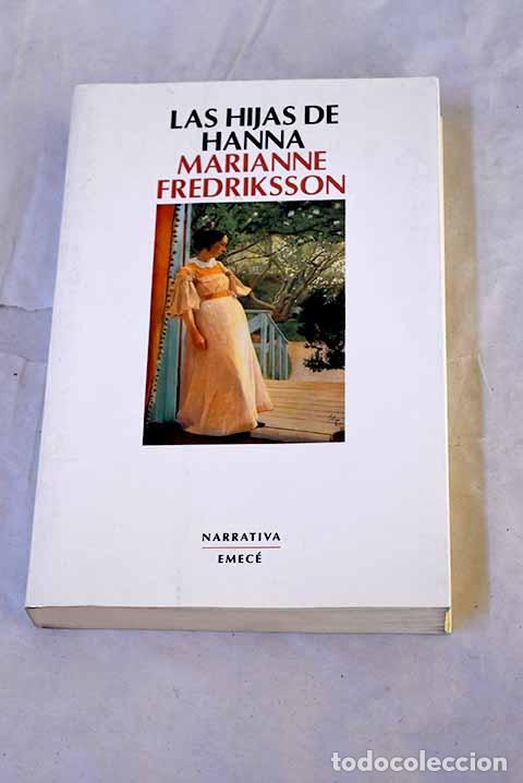 books: Las hijas de Hanna: Fredriksson, Marianne.- Fredriksson, Marianne