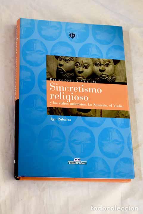 Libros: Sincretismo religioso.- Zabaleta, Igor - Foto 1