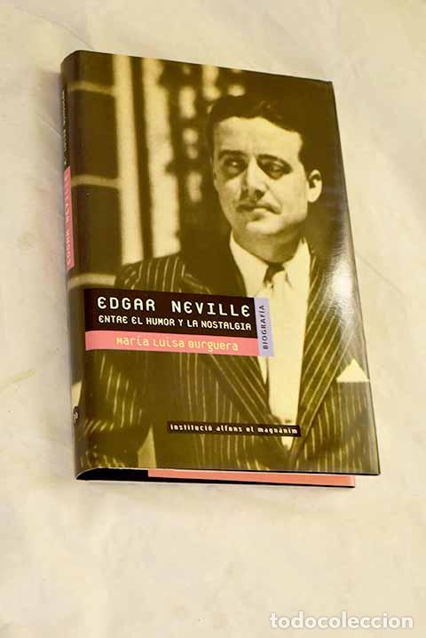 Libros: Edgar Neville: entre el humor y la nostalgia.- Burguera Nadal, Mar&iacute;a Luisa