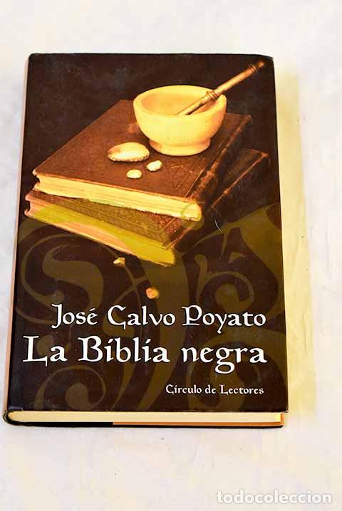 books: La biblia negra: Calvo Poyato, Jos&eacute;.- Calvo Poyato, Jos&eacute;