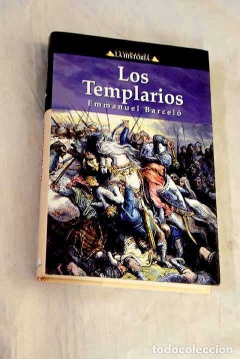 Livros em segunda m&atilde;o: Los templarios: (m&aacute;s all&aacute; de un mito de la edad media).- Barcel&oacute;, Emmanuel