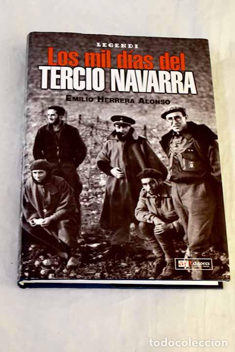 books: Los mil d&iacute;as del Tercio Navarra.- Herrera Alonso, Emilio