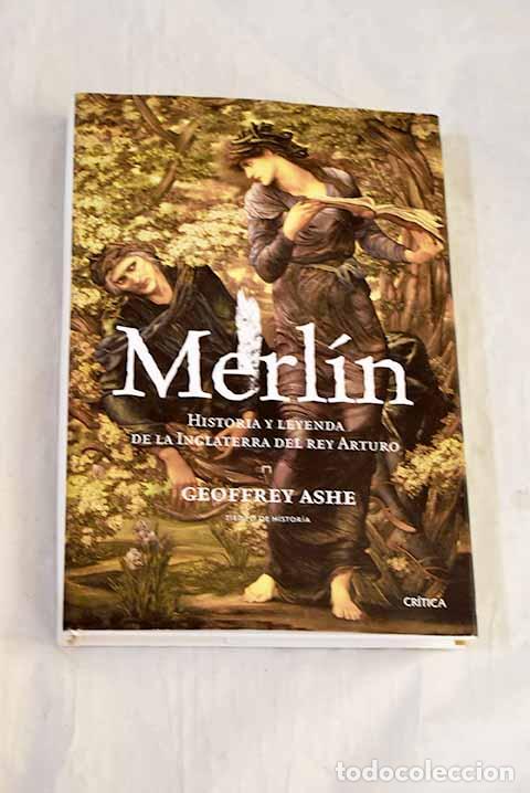 Livros em segunda m&atilde;o: Merl&iacute;n: historia y leyenda de la Inglaterra del rey Arturo.- Ashe, Geoffrey