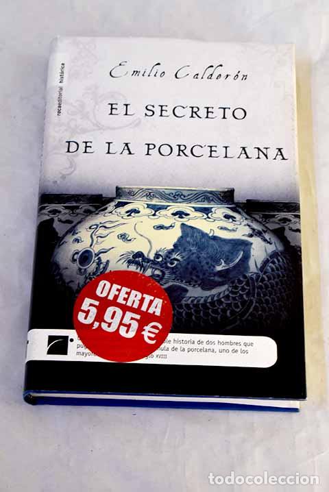 Livros em segunda m&atilde;o: El secreto de la porcelana.- Calder&oacute;n, Emilio