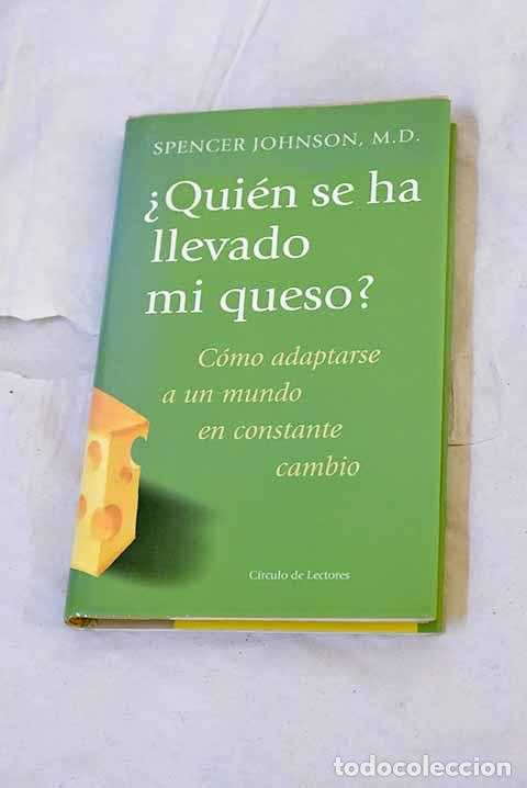 Livros em segunda m&atilde;o: &iquest;Qui&eacute;n se ha llevado mi queso?.- Johnson, Spencer