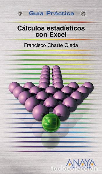 Libros: C&aacute;lculos estad&iacute;sticos con Excel- 9788441523685 - Foto 1