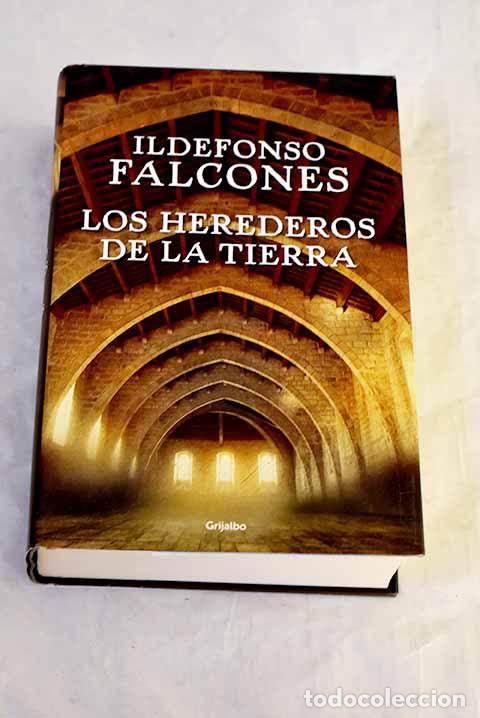 Livres: Los herederos de la tierra.- Falcones, Ildefonso