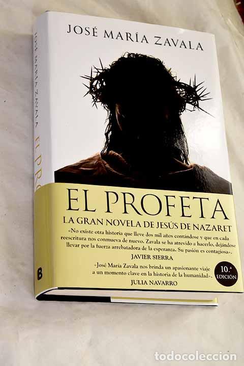 Libros: El profeta: Zavala, Jos&eacute; Mar&iacute;a.- Zavala, Jos&eacute; Mar&iacute;a