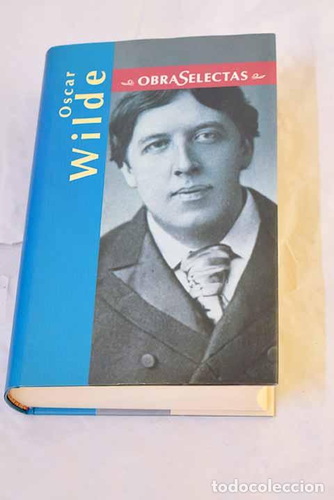 Libros: El retrato de Dorian Gray ; De profundis ; El fantasma de Canterville y otros cuentos