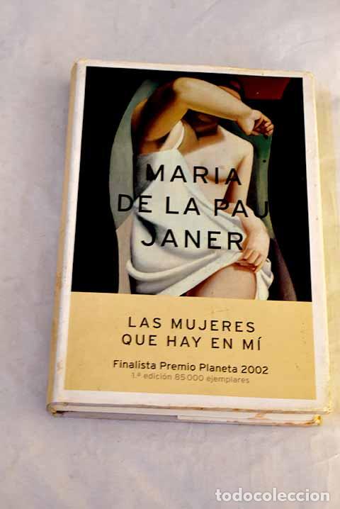 Libros: Las mujeres que hay en m&iacute;.- Janer, Maria de la Pau