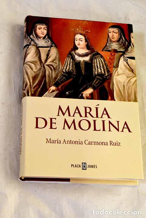 Libros: Mar&iacute;a de Molina: Carmona Ruiz, Mar&iacute;a Antonia.- Carmona Ruiz, Mar&iacute;a Antonia
