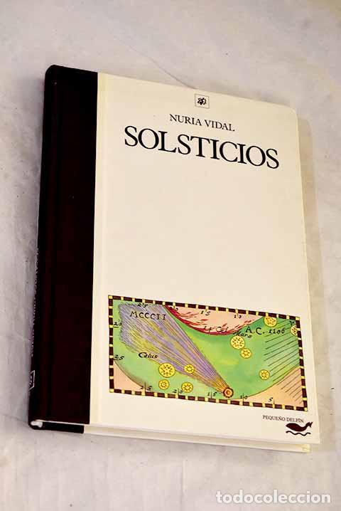 Libros: Solsticios: Vidal, Nuria.- Vidal, Nuria