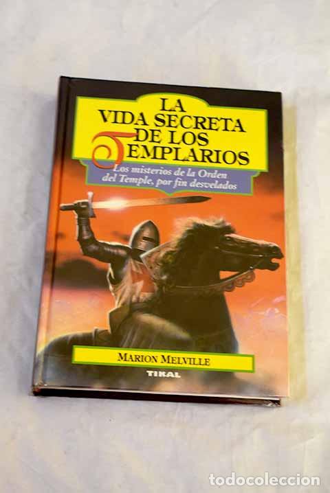 Livros em segunda m&atilde;o: La vida secreta de los templarios: &iquest;qui&eacute;nes eran y c&oacute;mo viv&iacute;an los hombres del Temple?