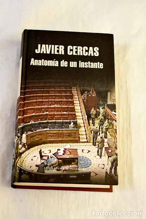 Libros: Anatom&iacute;a de un instante.- Cercas, Javier - Foto 1