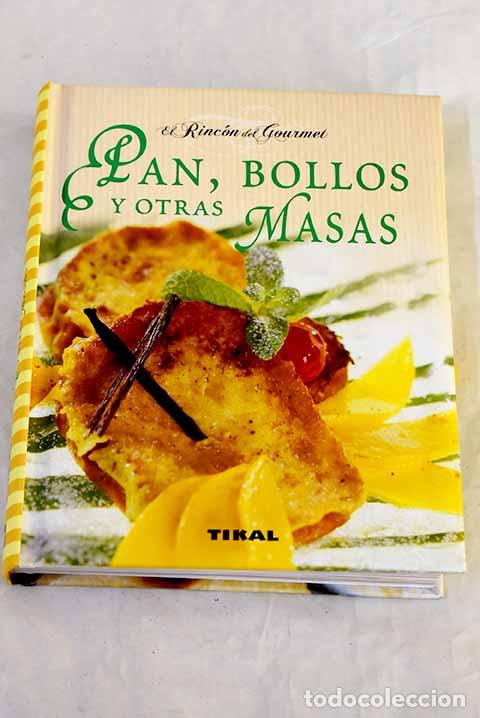 Livres: Pan, bollos y otras masas