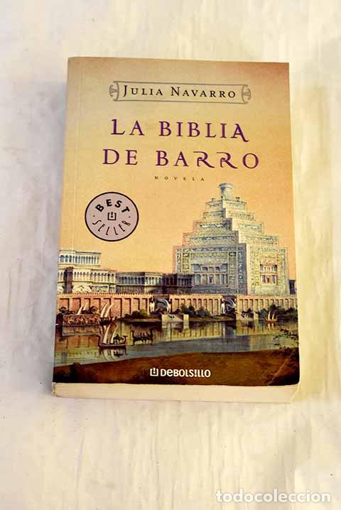 Livres: La biblia de barro: Navarro, Julia.- Navarro, Julia