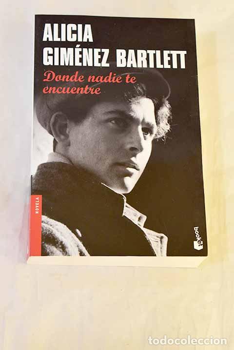 Livres: Donde nadie te encuentre.- Gim&eacute;nez Bartlett, Alicia