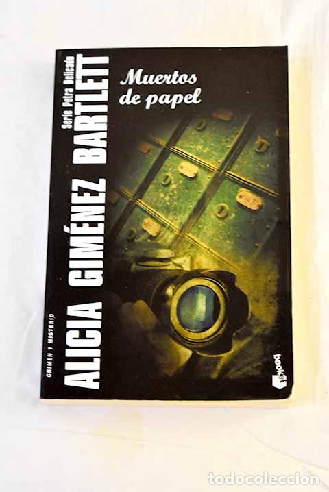 Livres: Muertos de papel: Gim&eacute;nez Bartlett, Alicia.- Gim&eacute;nez Bartlett, Alicia