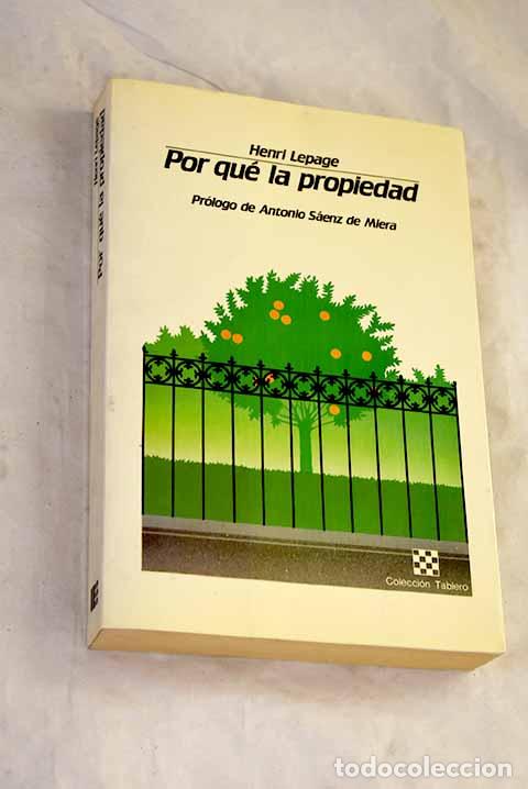 Livres: Por qu&eacute; la propiedad.- Lepage, Henri
