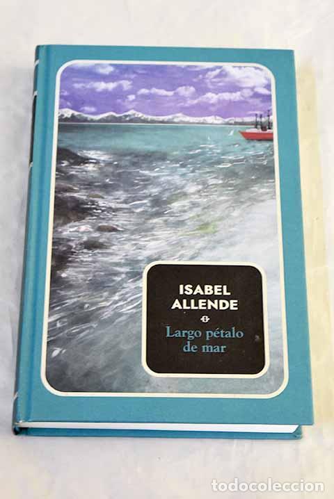 books: Largo p&eacute;talo de mar: Allende, Isabel.- Allende, Isabel