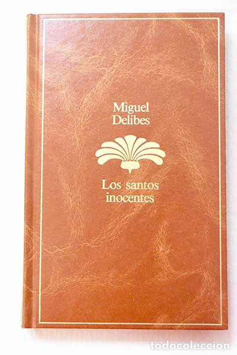 books: Los santos inocentes.- Delibes, Miguel