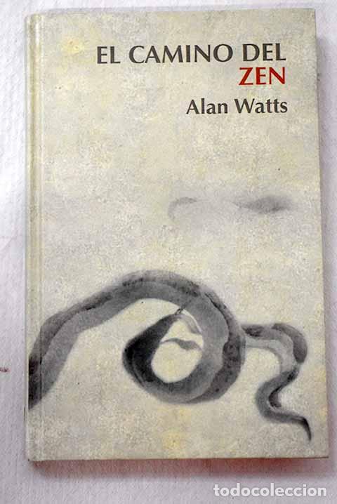 Libros: El camino del zen: Watts, Alan.- Watts, Alan - Foto 1