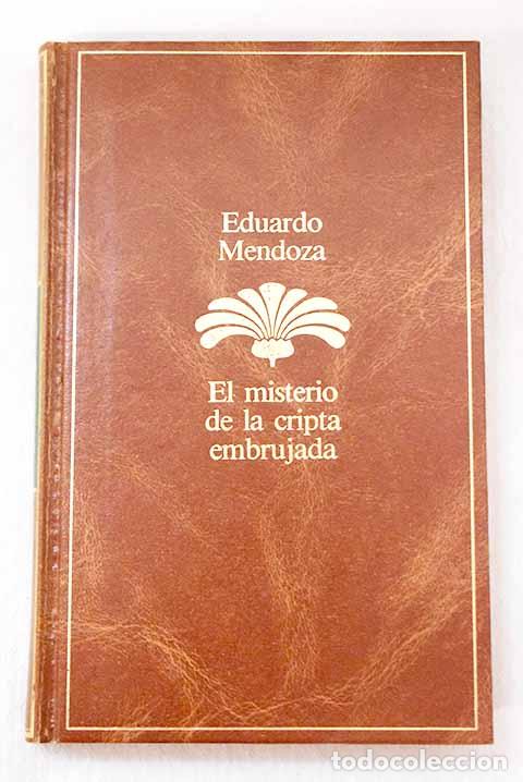 Libros: El misterio de la cripta embrujada.- Mendoza, Eduardo - Foto 1