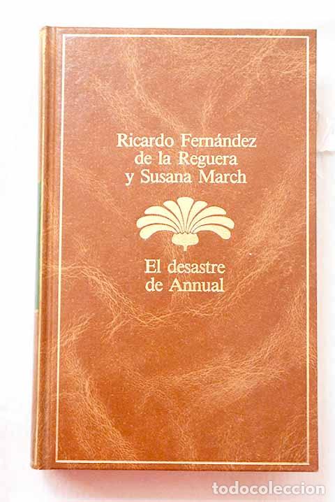 Livros em segunda m&atilde;o: El desastre de Annual.- Fern&aacute;ndez de la Reguera, Ricardo