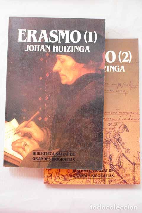 Livres: Erasmo: Huizinga, Johan.- Huizinga, Johan
