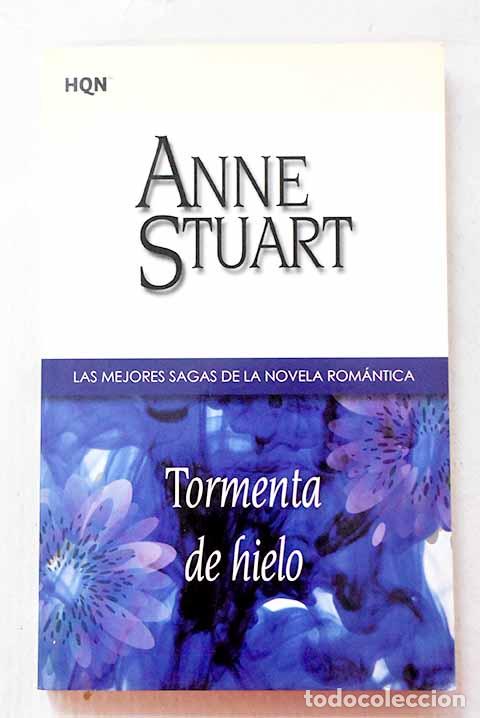 Libros: Tormenta de hielo: Stuart, Anne.- Stuart, Anne - Foto 1