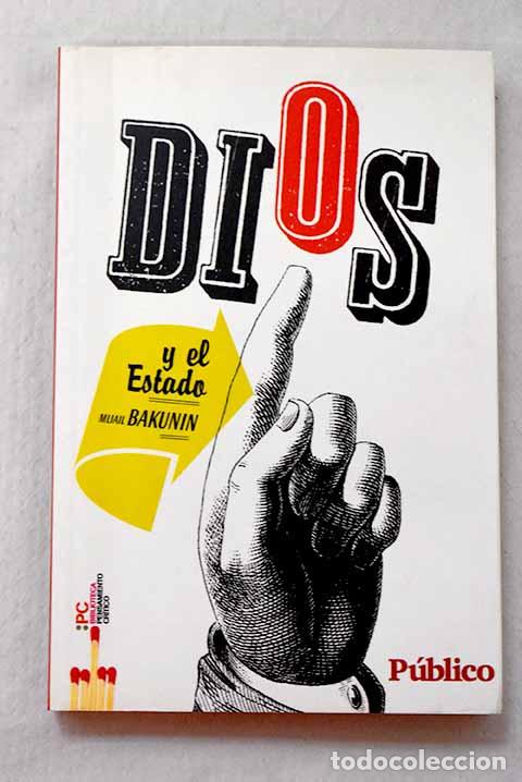 Libros: Dios y el Estado: Bakunin, Mijail Aleksandrovich.- Bakunin, Mijail Aleksandrovich