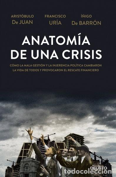 Libros: Anatom&iacute;a de una crisis- 9788423416967