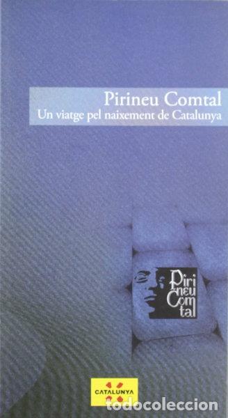 Libros: Pirineu Comtal. Un viatge pel naixement de Catalunya- 9788439381624