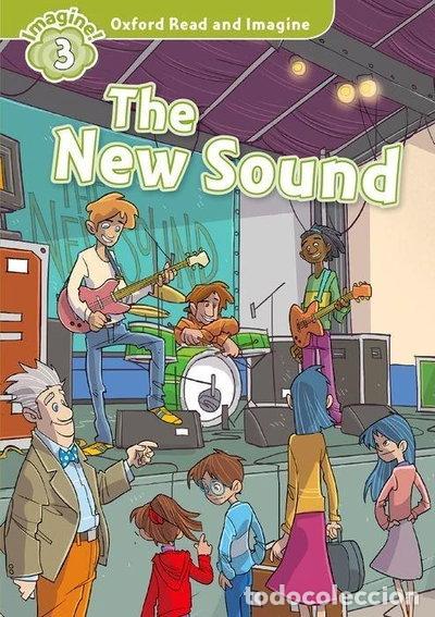 B&uuml;cher: Oxford Read and Imagine: The New Sound- 9780194723336