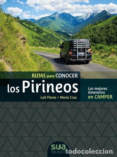 B&uuml;cher: Rutas para conocer los Pirineos- 9788482167565