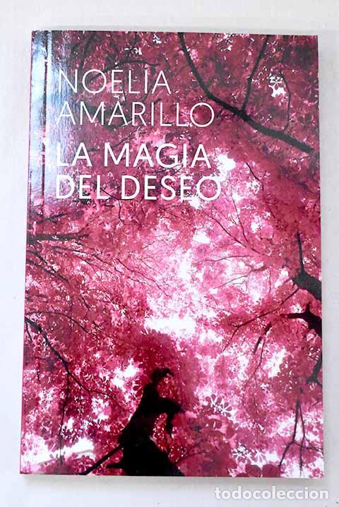 B&uuml;cher: La magia del deseo: Amarillo, Noelia.- Amarillo, Noelia