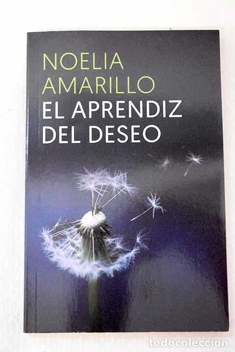 Libros: El aprendiz del deseo.- Amarillo, Noelia - Foto 1
