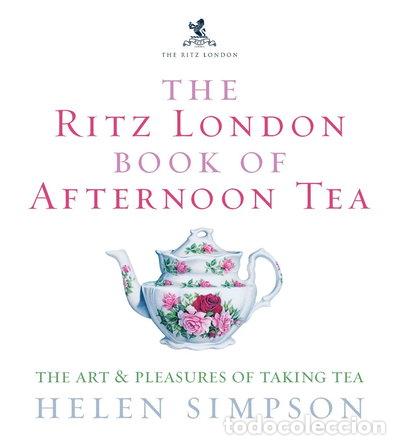 B&uuml;cher: The Ritz London Book of Afternoon Tea- 9780091909949