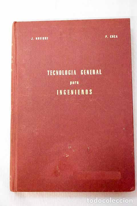 Libros: Tecnolog&iacute;a general para ingenieros.- Rosique Jim&eacute;nez, Juan