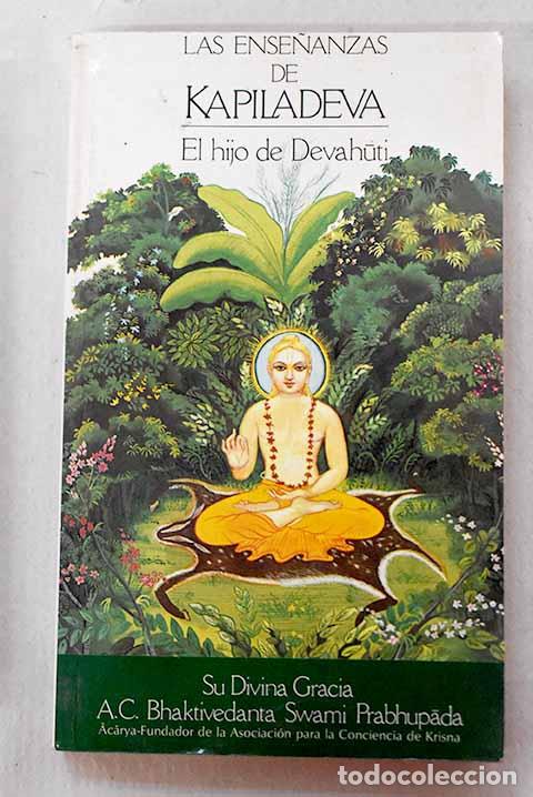 Libros: Las ense&ntilde;anzas de Kopiladeva: el hijo de Devahuti.- Bhaktivedanta Swami Prabhupada