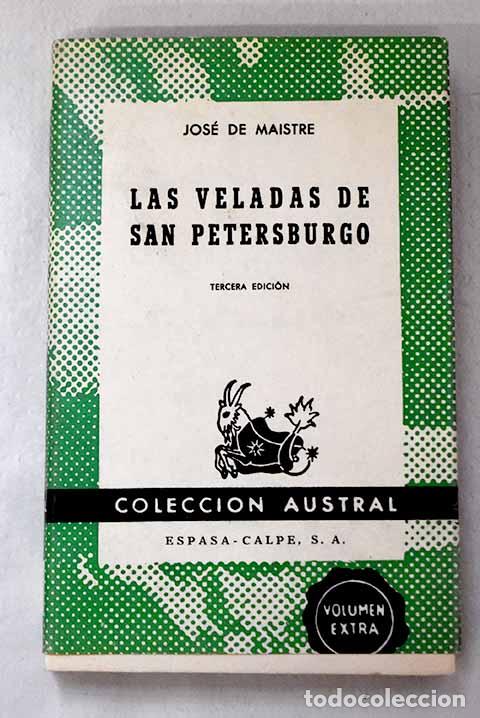Libros: Las veladas de San Petersburgo o Coloquios sobre el gobierno temporal de la providencia