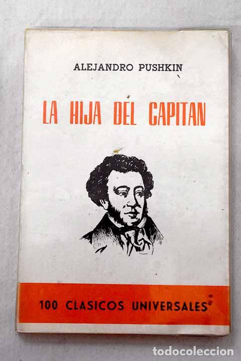 Libros: La hija del capit&aacute;n: Pushkin, Alejandro.- Pushkin, Alejandro