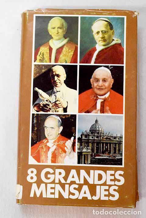 B&uuml;cher: Ocho grandes mensajes: enc&iacute;clicas Rerum novarum , Quadragesimo anno , Mater et magistra