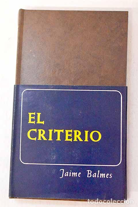 Libros: El criterio: Balmes, Jaime.- Balmes, Jaime