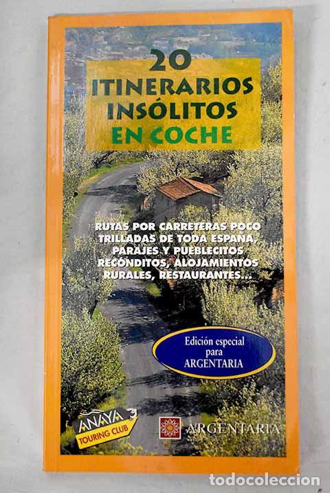 Libri di seconda mano: 20 itinerarios ins&oacute;litos en coche